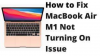 Your MacBook Air m1 won't turn on